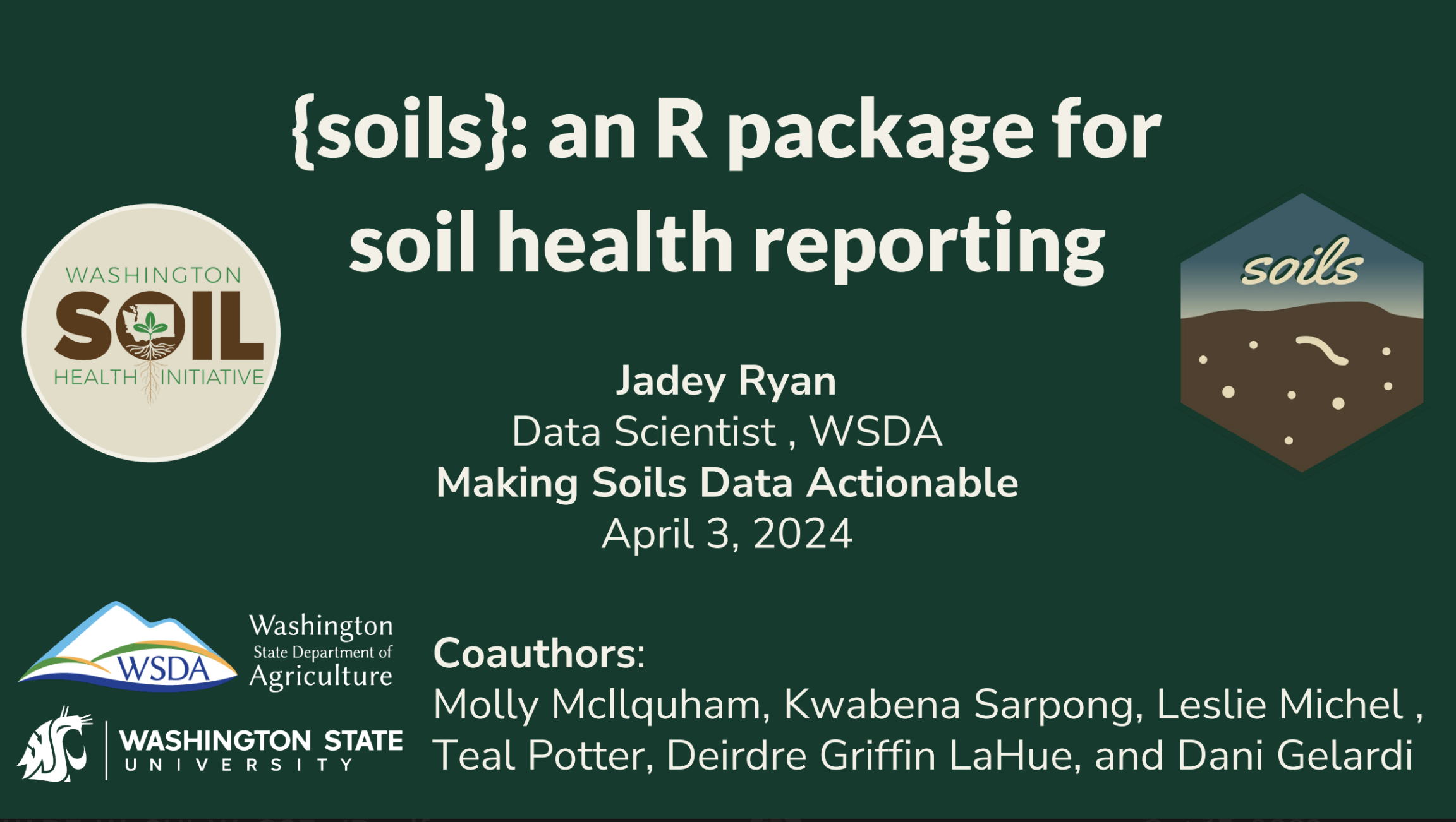Title slide of {soils}: an R package for soil health reporting